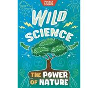 Tom Jackson Pocket Science: Wild Science (Copertina rigida) Pocket Science