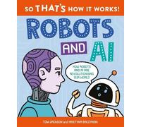 Tom Jackson So That's How It Works Robots and AI (Copertina rigida)