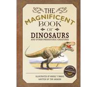 Tom Jackson The Magnificent Book of Dinosaurs (Copertina rigida)