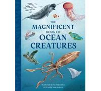 Tom Jackson The Magnificent Book of Ocean Creatures (Copertina rigida)