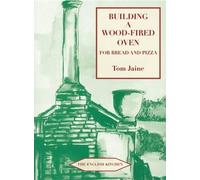 Tom Jaine Building a Wood-fired Oven for Bread (Tascabile) (PRESALE 30/09/2025)