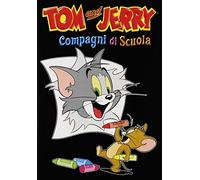 Tom & Jerry Compagni Di Scuola