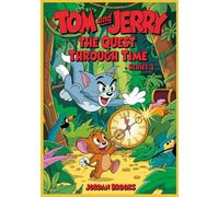 Tom & Jerry: The Quest Through Time