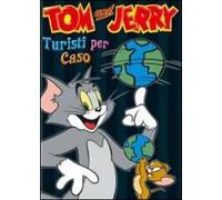 Tom & Jerry Turisti Per Caso