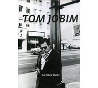 Tom Jobim: No More Blues