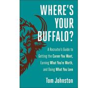 Tom Johnston Where's Your Buffalo? (Copertina rigida)