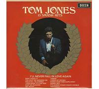 Tom Jones - 13 Smash Hits