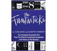 Tom Jones Harvey Schmidt The Fantasticks (Tascabile) Applause Libretto Library