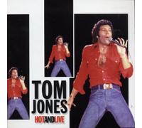 Tom Jones - Hot & Live