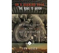 Tom Jones On A Burning Deck. The Road to Akron. (Tascabile) On a Burning Deck