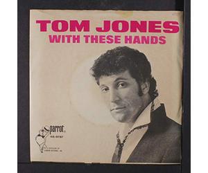 TOM JONES - some other guy / with these hands 45 rpm single