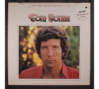 TOM JONES - somethin' 'bout you baby i like LP