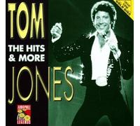 Tom Jones - The Hits & More