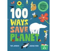 Tom Jordan 100 Ways to Save the Planet (Copertina rigida)