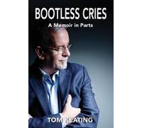 Tom Keating Bootless Cries (Tascabile)