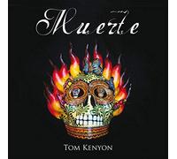 Tom Kenyon Muerte. Aus der Dunkelheit ans Licht (CD)