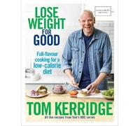 Tom Kerridge Lose Weight for Good (Copertina rigida)