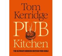Tom Kerridge Pub Kitchen (Copertina rigida)