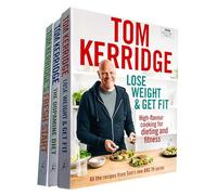 Tom Kerridge’s Healthy Living Collection: Includes The Dopamine Diet, Lose Weight & Get Fit, and Fresh Start - Delicious Recipes for Weight Loss and Fitness by a Michelin-Starred Chef