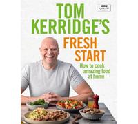 Tom Kerridge Tom Kerridge's Fresh Start (Copertina rigida)