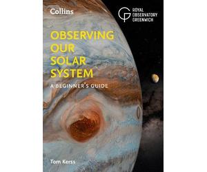 Tom Kerss Observing our Solar System (Tascabile)