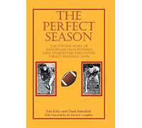 Tom Kiley Chuck Mansfield The Perfect Season (Copertina rigida)