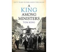 Tom King A King Among Ministers (Copertina rigida)