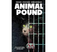 Tom King Animal Pound (Copertina rigida)