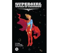 Tom King Bilquis Supergirl: Woman of Tomorrow The Deluxe Ed (Copertina rigida)
