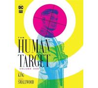 Tom King Greg Smallwood The Human Target Book One (Tascabile)