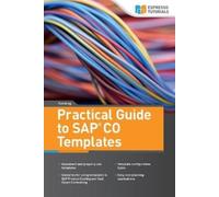 Tom King Practical Guide to SAP CO Templates (Tascabile)