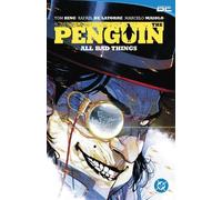 Tom King Rafael De Latorre The Penguin Vol 2: All Bad Things (Tascabile)