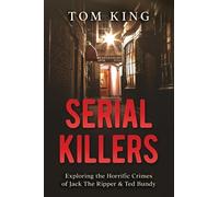 Tom King Serial Killers (Tascabile) History Books