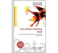 Tom Kitten's Painting Book: Beatrix Potter, Frederick Warne & Co, Peter Rabbit's Painting Book