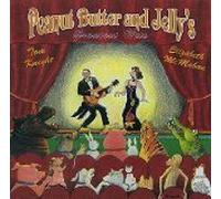 Tom Knight and Elizabeth McMahon - Peanut Butter and Jelly's Greatest Hits (US Import)