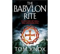 Tom Knox The Babylon Rite (Tascabile)