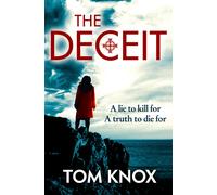 Tom Knox The Deceit (Tascabile)