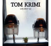Tom Krimi - Why Don'T We (12" Vinyl With CD)