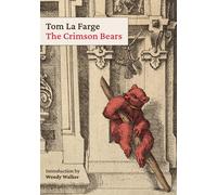 Tom La Farge The Crimson Bears (Tascabile)