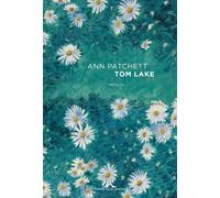 Tom Lake - Patchett Ann