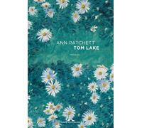 TOM LAKE - PATCHETT ANN - Ponte alle Grazie