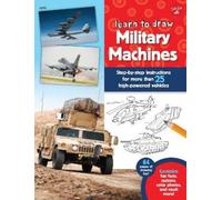 Tom LaPadula Learn to Draw Military Machines (Tascabile) Learn to Draw