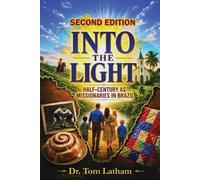 Tom Latham Into the Light, 2nd Edition (Tascabile)
