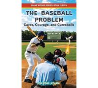 Tom Latham The Baseball Problem (Tascabile) Shane Woods