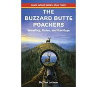 Tom Latham The Buzzard Butte Poachers (Tascabile) Shane Woods
