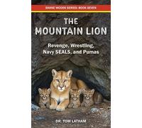Tom Latham The Mountain Lion (Tascabile) Shane Woods