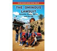 Tom Latham The Ominous Lawsuit (Tascabile) Shane Woods