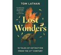 Tom Lathan Lost Wonders (Tascabile)