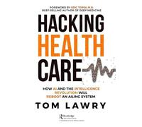 Tom Lawry Hacking Healthcare (Tascabile)