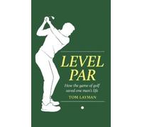 Tom Layman Level Par (Tascabile)